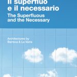 Il superfluo e il necessario